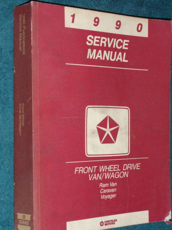 1990 plymouth chrysler dodge fwd van shop manual / original service book