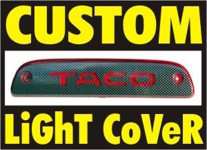 Custom brake lights cover fits all years toyota tacoma