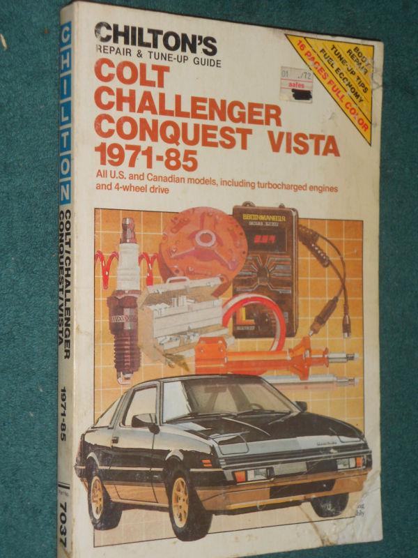 1971-1985 dodge colt challenger conquest vista shop manual / chilton's book