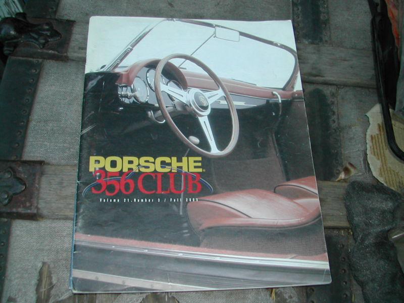 Porsche 356 club magazine fall 2005 very decent shape