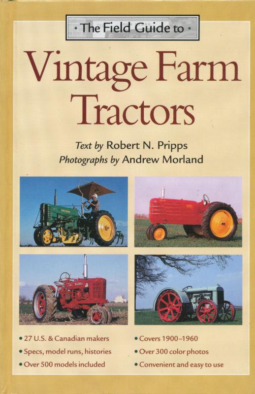 The field guide to vintage farm tractors