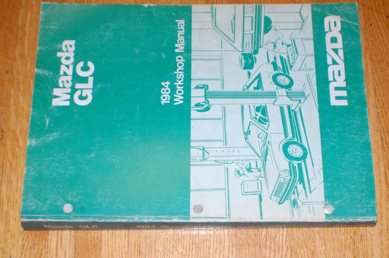 Mazda glc workshop factory service shop manual shop 1984  '84