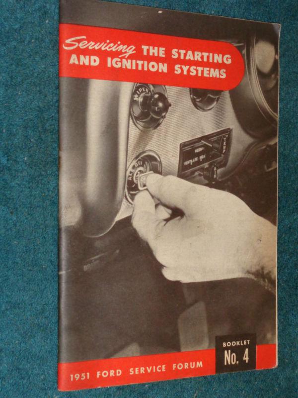 1951 ford  "starter & ignition systems shop booklet" / original book