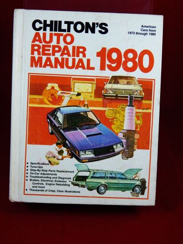 Chilton’s auto repair manual 1980 amer cars 73-80 hb g 160421