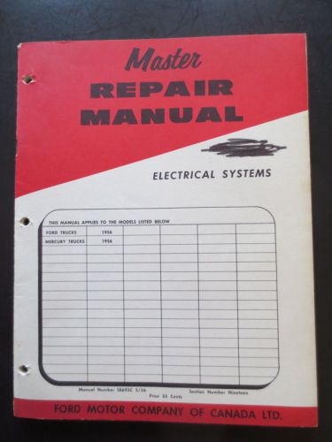 1956 ford and mercury trucks electric systems repair manual