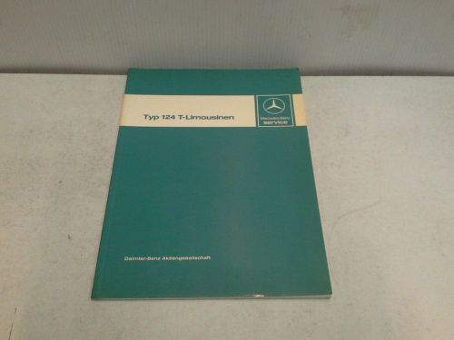 1986 mercedes benz service manual typ 124 t-limousinen