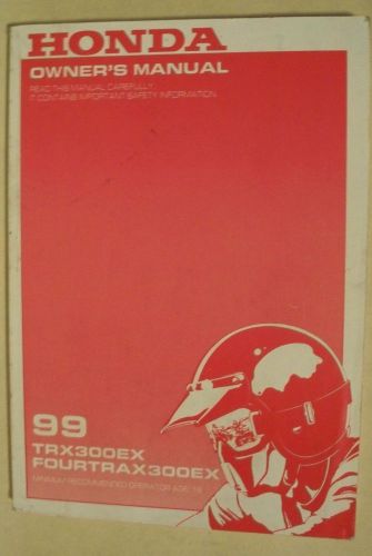 Honda 1999 trx300ex fourtrax  owners manual new 00x31-hm3-6600