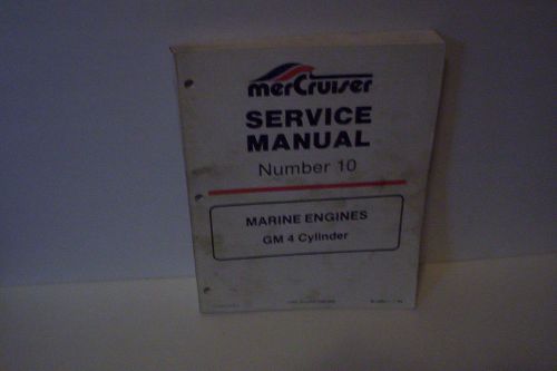 Mercruiser service manual #10 gm 4 cyl 1985-1989