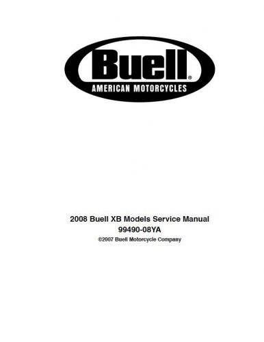 2008 buell firebolt xb12r service maintenance &amp; electrical manuals 99490-08y