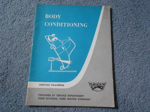 1960 ford service training body conditioning alignment manual booklet original