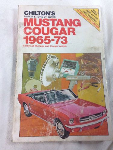 1965-1973 chilton&#039;s mustang cougar  repair and tune up guide all models