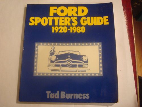 Book &#034;ford spotters guide 1920 -1980&#034; by tad burness