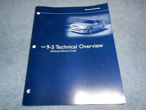 1999-2002 saab 9-5 technical overview training guide &amp; 9-3 information factory