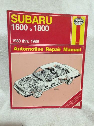 Haynes #681 subaru 1600 &amp; 1800 1980-89 auto repair manual (used)