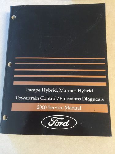 2008 escape hybrid ford powertrain control emissions diagnosis service manual