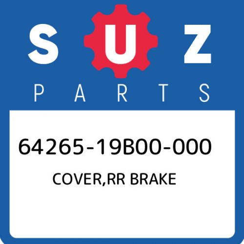 64265-19b00-000 suzuki cover,rr brake 6426519b00000, new genuine oem part