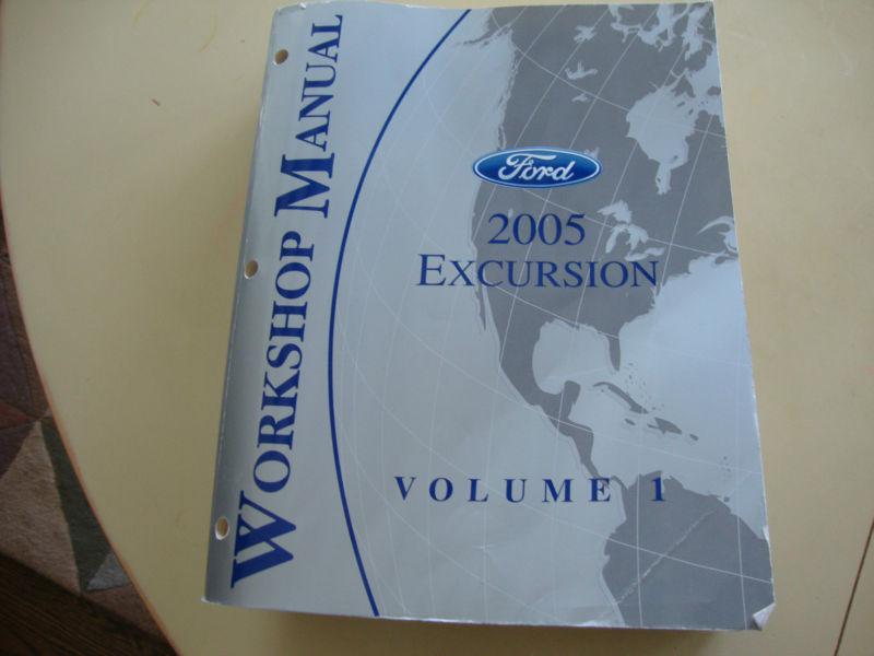 2005 ford excursion workshop repair shop manual volume 1 