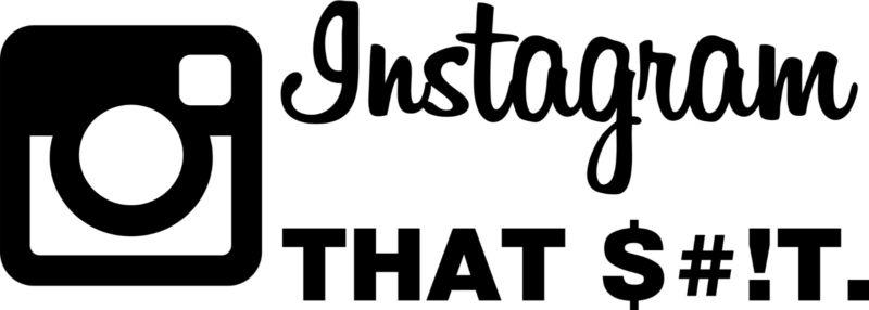 Instagram that $#!t jdm kdm gdm drift sticker decal 