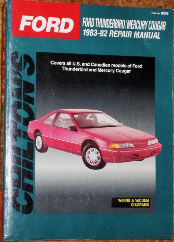 Chilton repair manual 1983 - 1992 ford thunderbird & mercury cougar