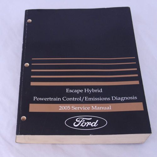 2005 ford escape hybrid powertrain control emissions service shop manual