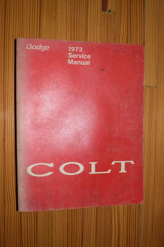 Oem 1973 dodge colt ( mitsubishi colt galant ) shop service manual