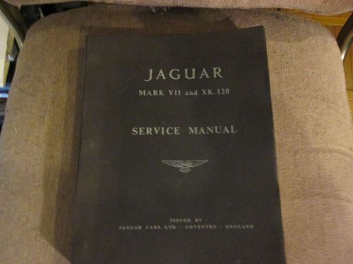 Jaguar xk120 and markvii service manual