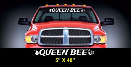 Queen bee  windshield banner decal  sticker 5&#034; x 48&#034;