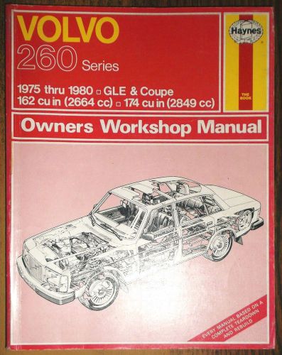 1975-1980 volvo 260 162 &amp; 174ci haynes service shop automotive repair manual 400