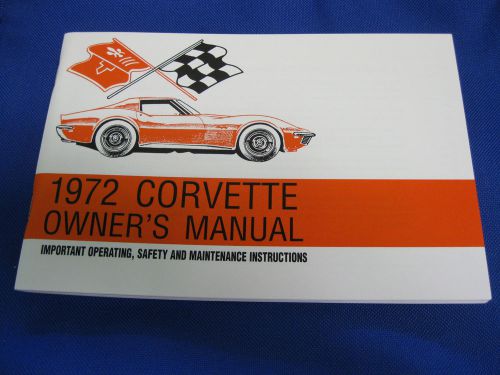 Corvette owners manual, 1972 new.