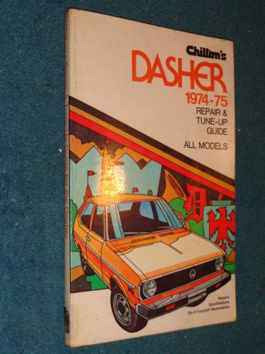 1974-1975 volkswagen dasher shop manual / original chilton&#039;s book 1975