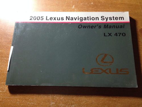 2005 lexus lx470 navigation owners manual 05  lx 470 free same day shipping