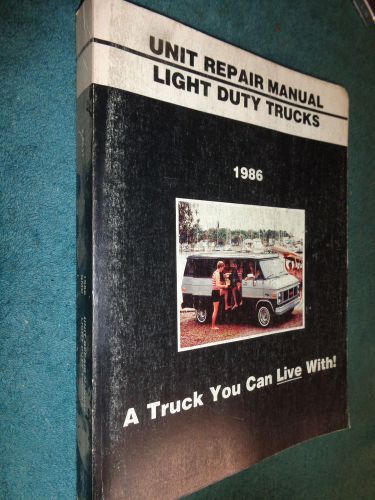 1986 gmc truck shop manual / unit repair book original pickup / van / jimmy /s15