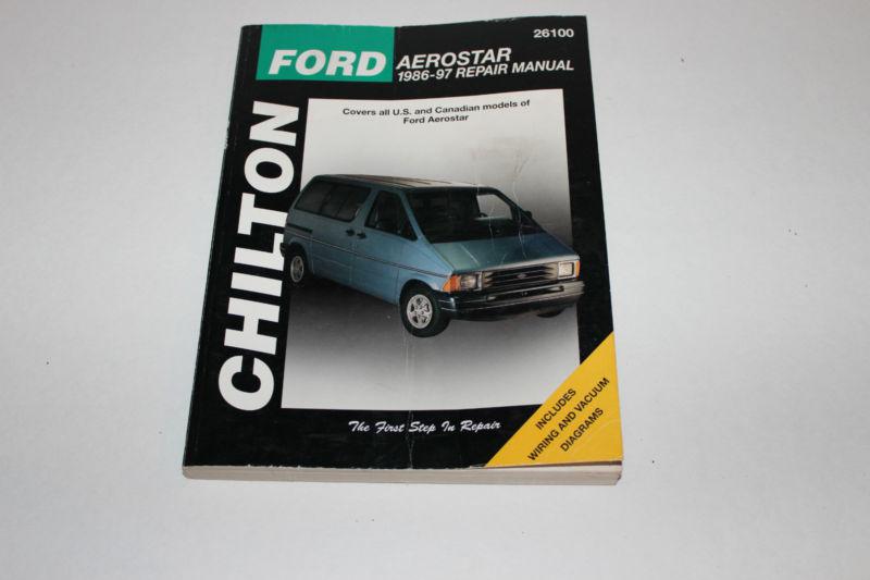 Ford aerostar chilton’s auto repair manual 1986 to 1996 