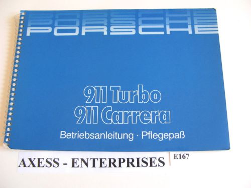 1985 porsche 911 turbo + carrera betriebsanleitung pflegepaß owners manual e167