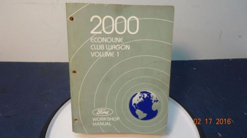 2000 00 ford econoline club wagon volume one workshop manual book nice oem