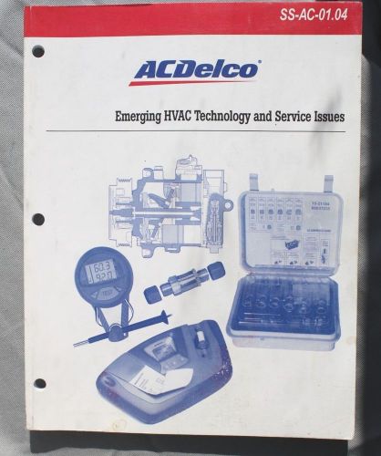 Ac delco hvac ss-ac-01.04 emerging technology &amp; service issues  free shipping