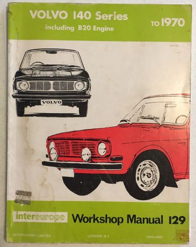 Volvo i40 series including b20 engine workshop manual (to 1970)