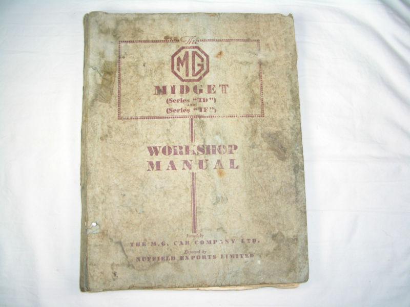  original mg midget (series "td" and series "tf") workshop manual 1954