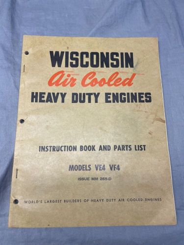 Wisconsin engine model ve4 vf4 instruction book &amp; parts list