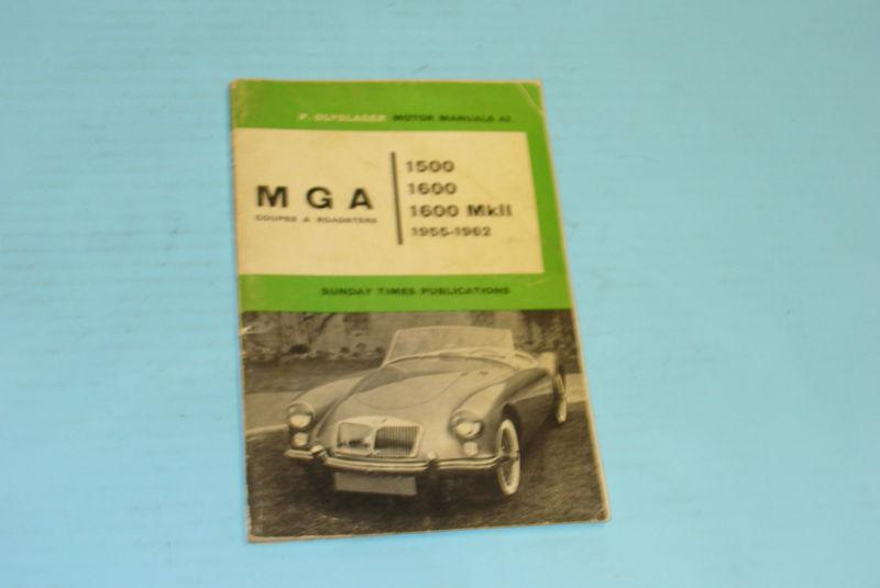 P. olyslager motor manual 1955- 1962 mga coupe & roadster 1500 1600 mkii  