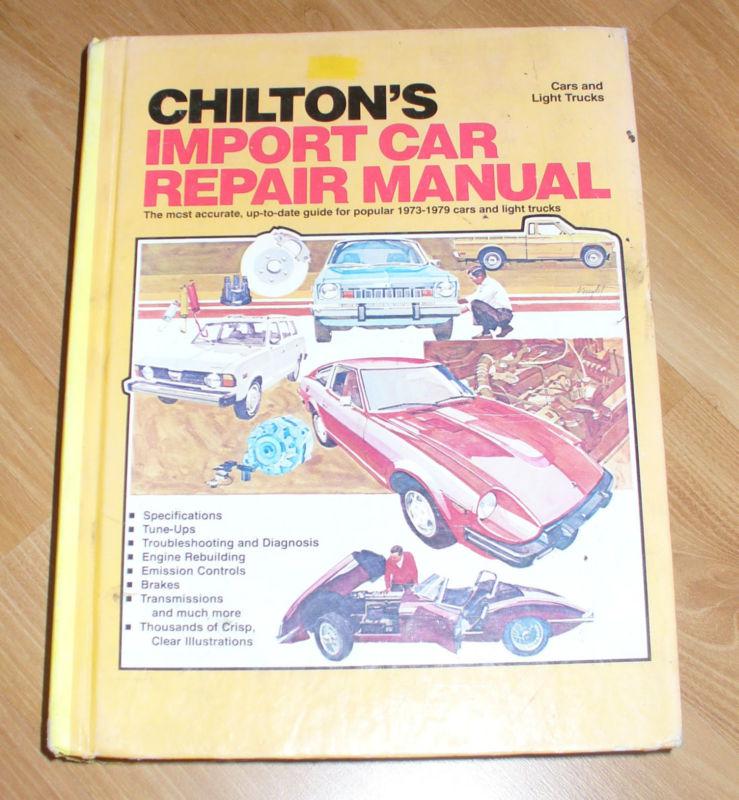 1973 - 1979 chiltons import car / truck / auto repair book manual 