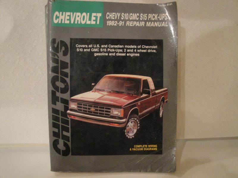 Chilton repair manual  - chevy s10/gmc s15 pick-ups 1982-1991