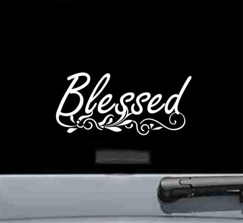 Blessed religious spiritual god jesus church decal bumper sticker car truck