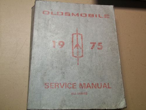 1975 oldsmobile service manual - all series -