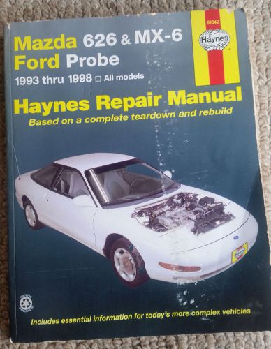 Haynes repair manual mazda 626 &amp; mx-6 ford probe 1993 thru 1998 all models 61042