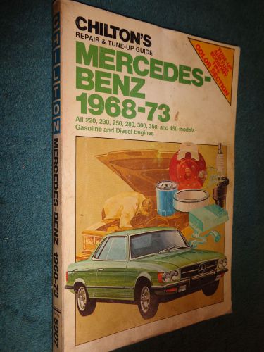 1968-1973 mercedes 220-450 car shop manual / chilton&#039;s service book  69 70 71 72