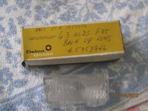 Nos 1963 oldsmobile cutlass back up lamp lens-part number 5953946