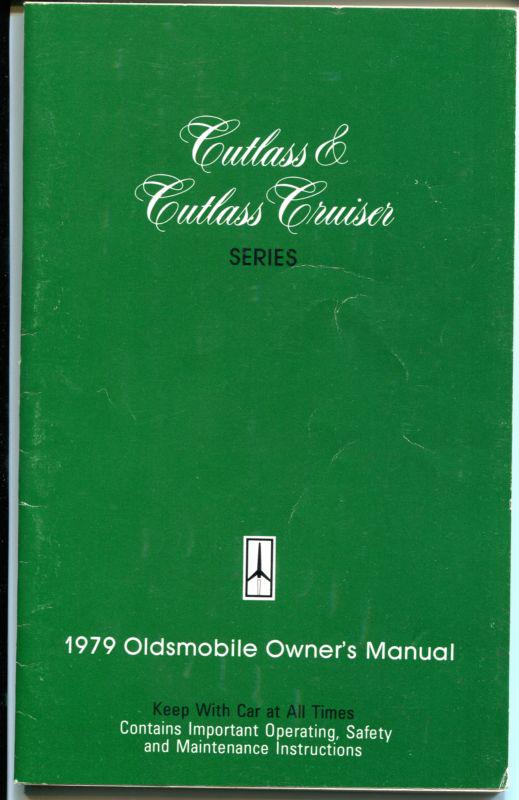 1979 oldsmobile cutlass series owner's manual - ex