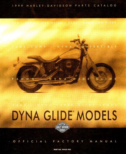 1999 harley-davidson dyna models parts catalog manual -fxd-fxdx conv-fxdl-fxdwg