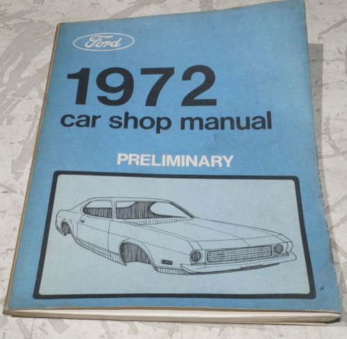 1972 ford car mustang preliminary service shop manual